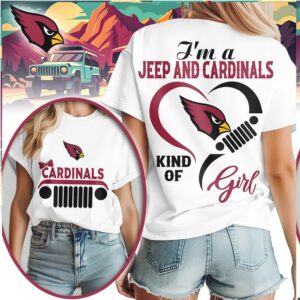 I’m a Jeep and Cardinals Kind of Girl Women’s NFL T Shirt I’m a Jeep and Cardinals Kind of Girl Women’s NFL T Shirt