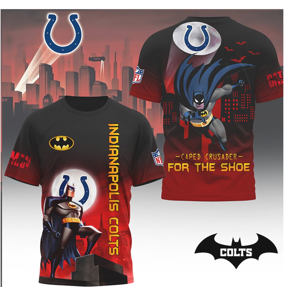 Indianapolis Colts Batman Caped Crusader For The Shoe Fan NFL Shirt Indianapolis Colts Batman Caped Crusader For The Shoe Fan NFL Shirt