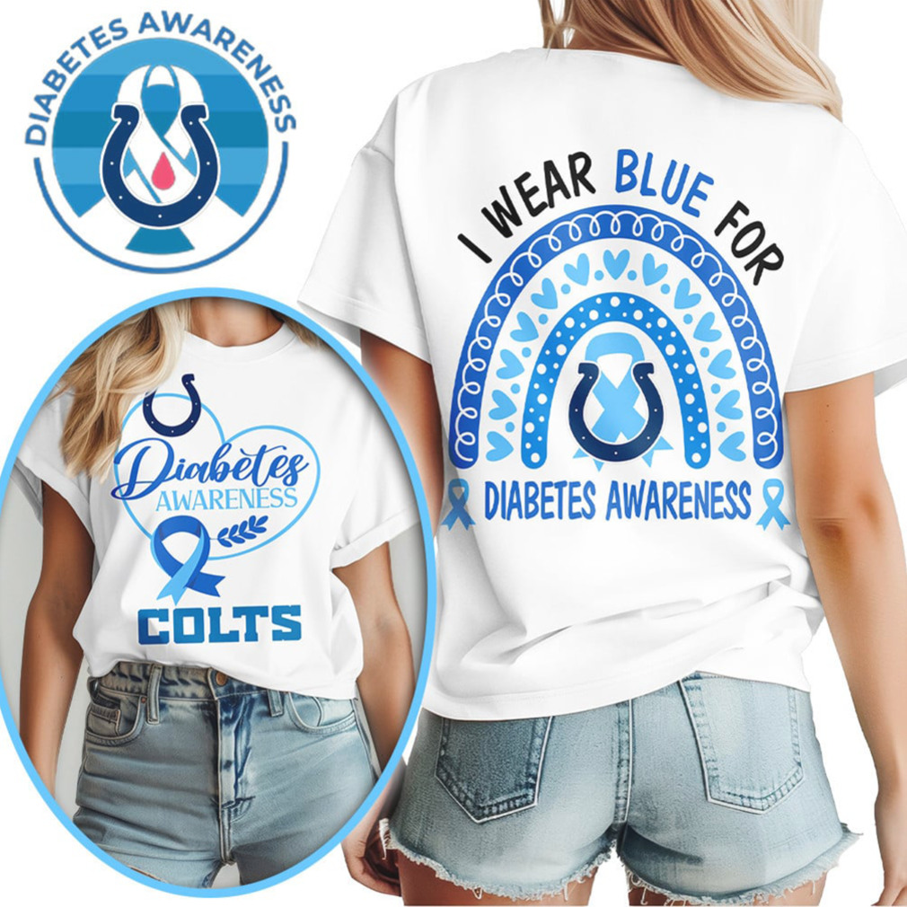 Indianapolis Colts Diabetes Awareness I Wear Blue Support Blue White Football T Shirt Indianapolis Colts Diabetes Awareness I Wear Blue Support Blue White Football T Shirt