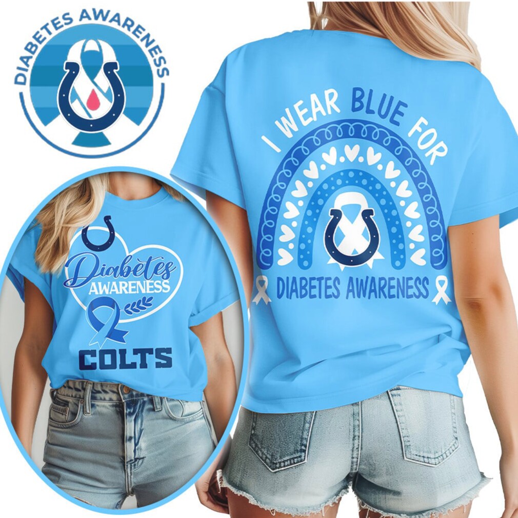 Indianapolis Colts Diabetes Awareness I Wear Blue Support Blue White Football T Shirt Indianapolis Colts Diabetes Awareness I Wear Blue Support Blue White Football T Shirt