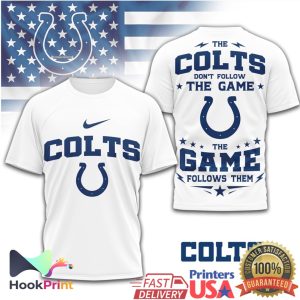 Indianapolis Colts The Game Follows Them Football T Shirt