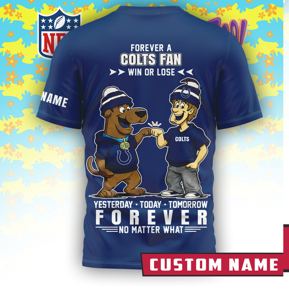 Indianapolis Colts x Scooby Doo Personalized No Matter What Fan Shirt Indianapolis Colts x Scooby Doo Personalized No Matter What Fan Shirt