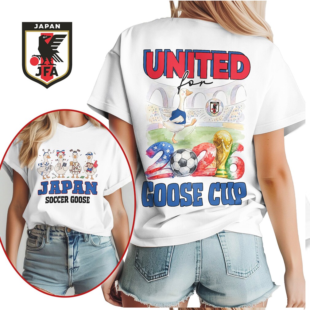 Japan Soccer Goose United For 2026 Goose Cup T Shirt Japan Soccer Goose United For 2026 Goose Cup T Shirt