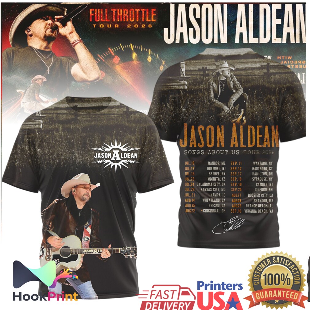 Jason Aldean Songs About Us 2026 Tour Dates Shirt Jason Aldean Songs About Us 2026 Tour Dates Shirt