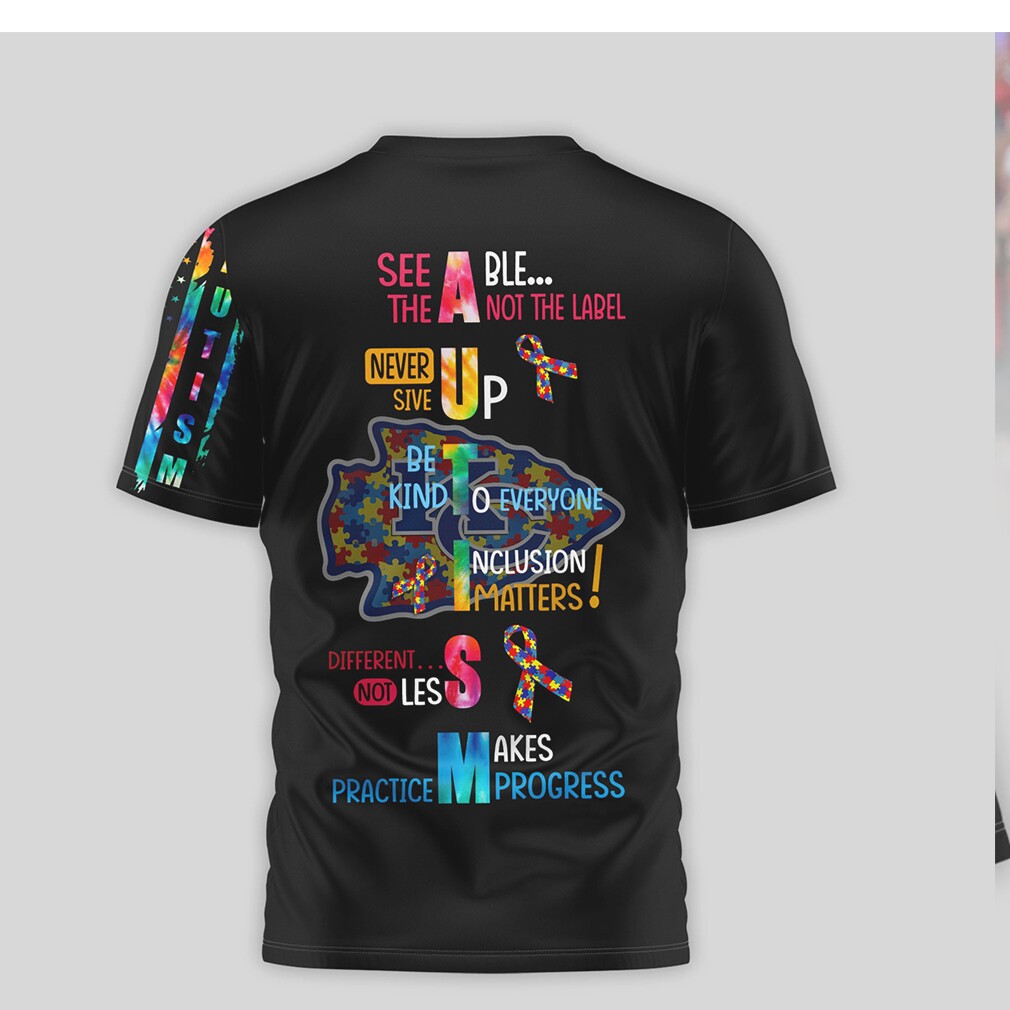Kansas City Chiefs Autism Awareness NFL See Able Not The Label Fan T Shirt Kansas City Chiefs Autism Awareness NFL See Able Not The Label Fan T Shirt