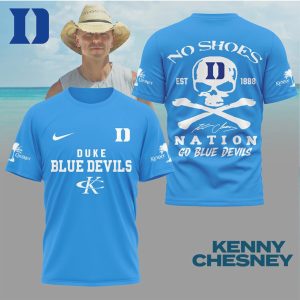 Kenny Chesney No Shoes Nation Duke Blue Devils Go Blue Devils T Shirt Kenny Chesney No Shoes Nation Duke Blue Devils Go Blue Devils T Shirt
