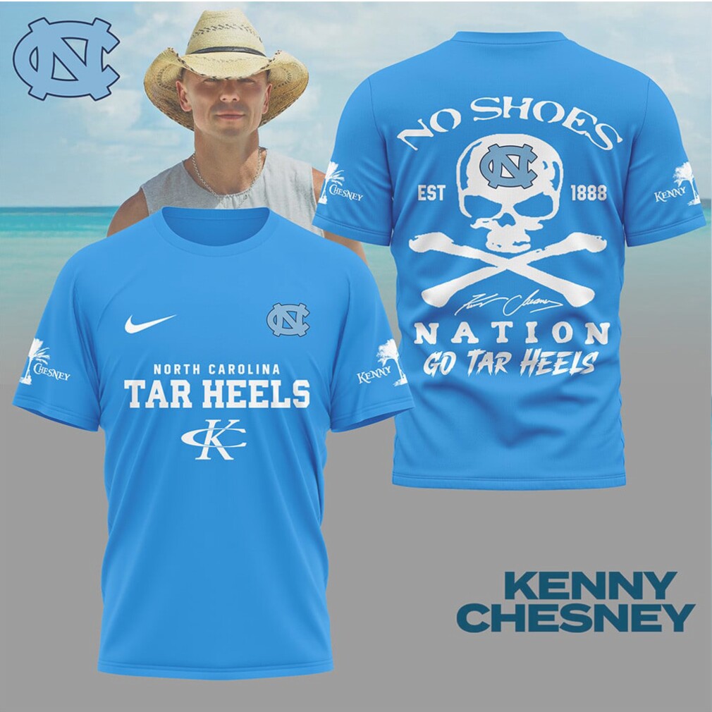 Kenny Chesney No Shoes Nation North Carolina Tar Heels Go Tar Heels T Shirt Kenny Chesney No Shoes Nation North Carolina Tar Heels Go Tar Heels T Shirt