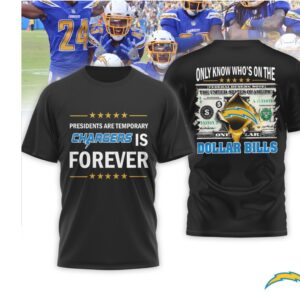 LA Chargers Presidents Are Temporary Dollar Bill NFL Football T Shirt