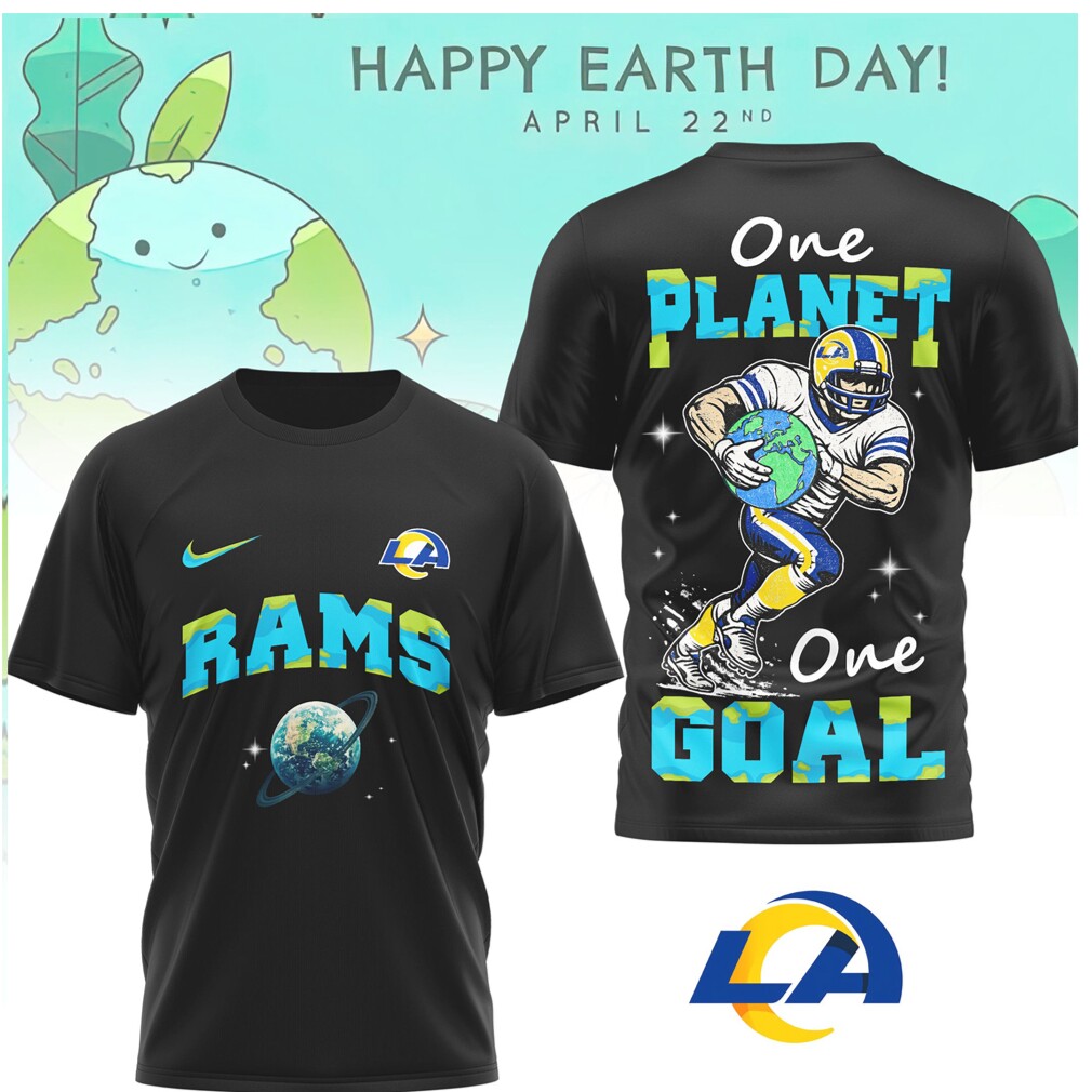 LA Rams Earth Day One Planet One Goal Football T Shirt LA Rams Earth Day One Planet One Goal Football T Shirt