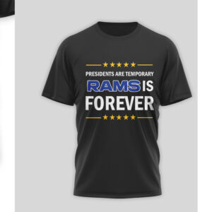 LA Rams Presidents Are Temporary NFL Fan NFL Football T Shirt