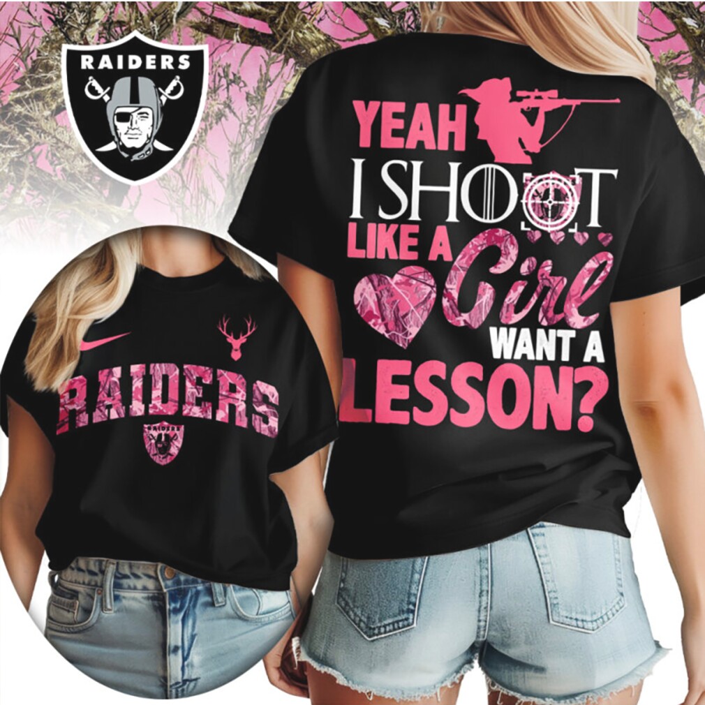 Las Vegas Raiders Shoot Like a Girl Pink Camo Hunting NFL Football T Shirt Las Vegas Raiders Shoot Like a Girl Pink Camo Hunting NFL Football T Shirt
