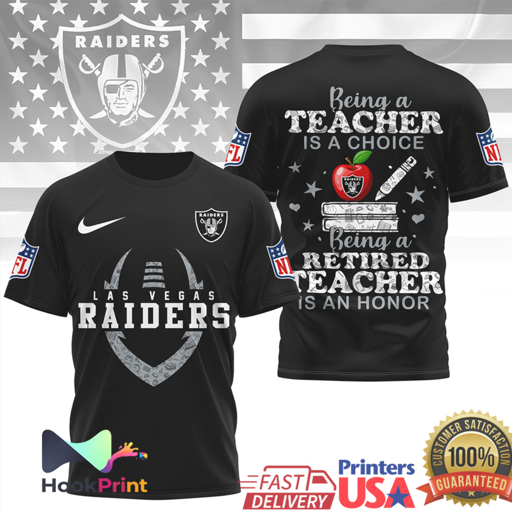 Las Vegas Raiders Teacher Choice & Retirement Honor NFL T Shirt Las Vegas Raiders Teacher Choice & Retirement Honor NFL T Shirt