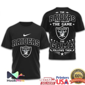 Las Vegas Raiders The Game Follows Them Football T Shirt