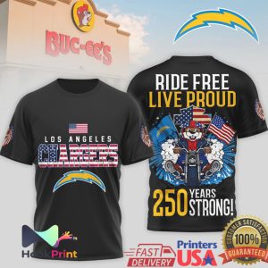 Los Angeles Chargers Ride Free Live Proud 250 Years Strong Buc ee's Beaver Motorcycle T Shirt