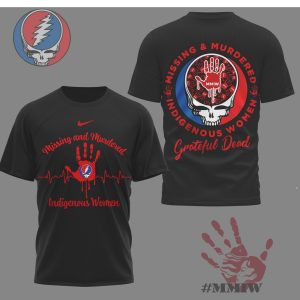 MMIW Grateful Dead Missing and Murdered Indigenous Women Awareness Shirt