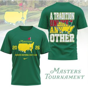 Masters Tournament 2026 A Tradition Unlike Any Other Augusta Golf T Shirt Masters Tournament 2026 A Tradition Unlike Any Other Augusta Golf T Shirt