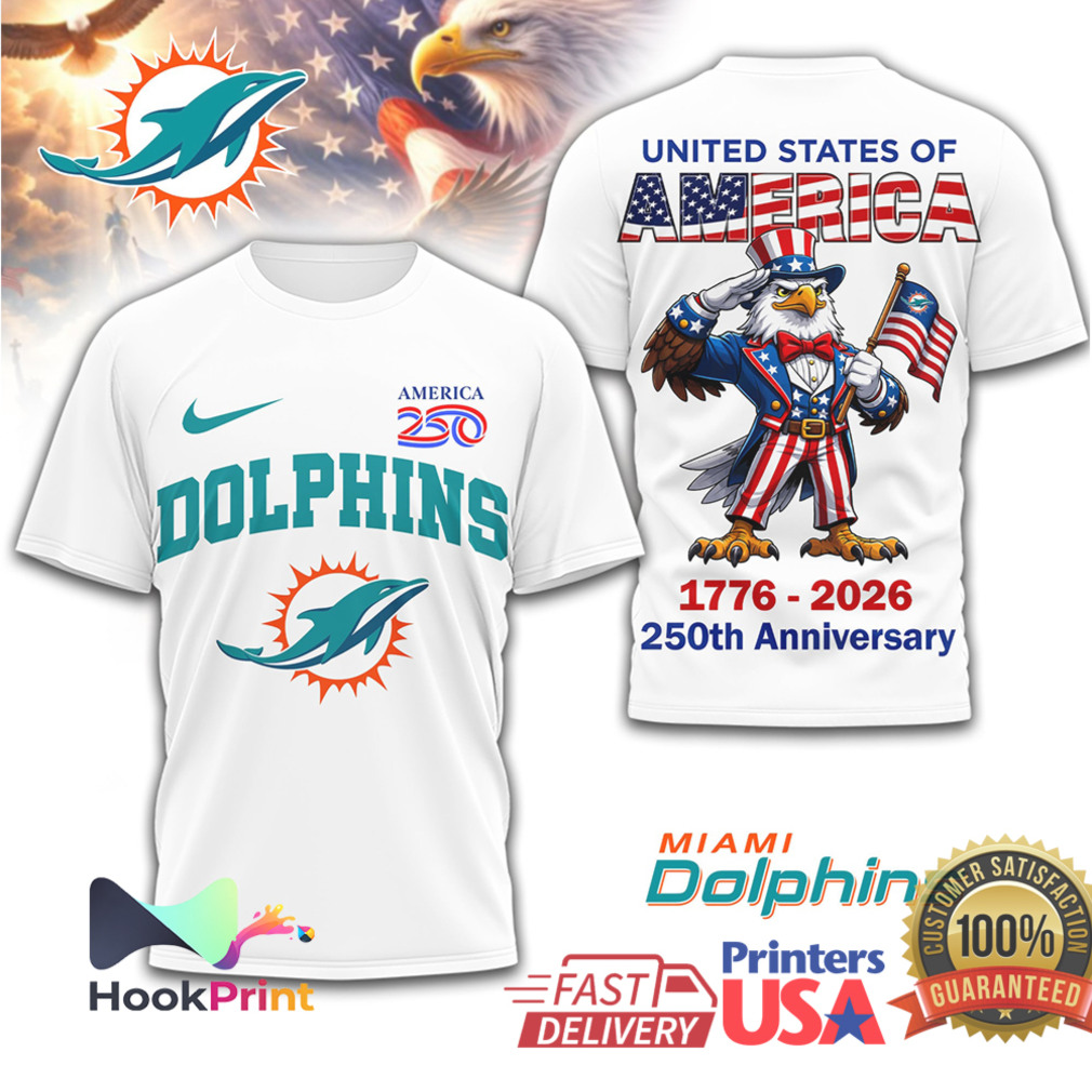 Miami Dolphins America 250th Anniversary 1776 2026 Patriotic Shirt Miami Dolphins America 250th Anniversary 1776 2026 Patriotic Shirt