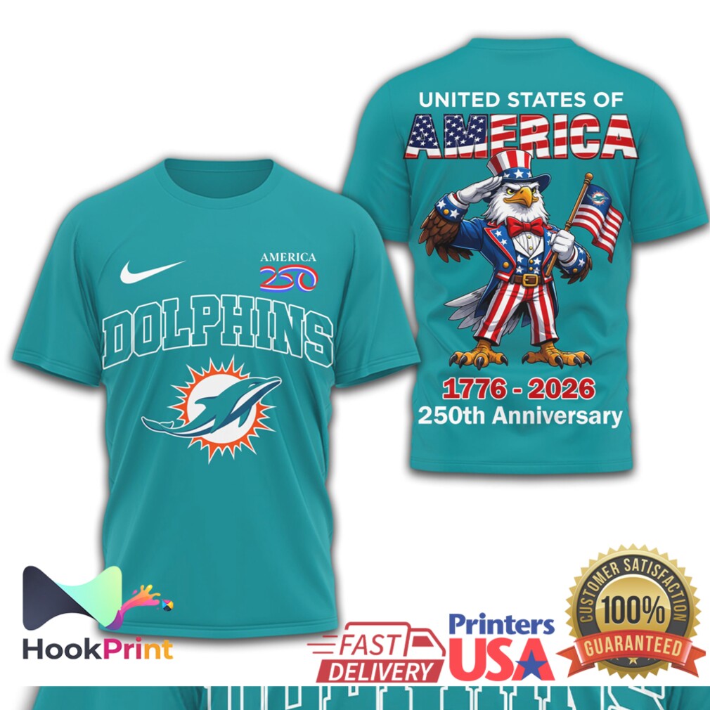 Miami Dolphins America 250th Anniversary 1776 2026 Patriotic Shirt Miami Dolphins America 250th Anniversary 1776 2026 Patriotic Shirt