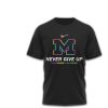 Miami Hurricanes Cancer Awareness Never Give Up Fight Cancer All Colors T Shirt Miami Hurricanes Cancer Awareness Never Give Up Fight Cancer All Colors T Shirt