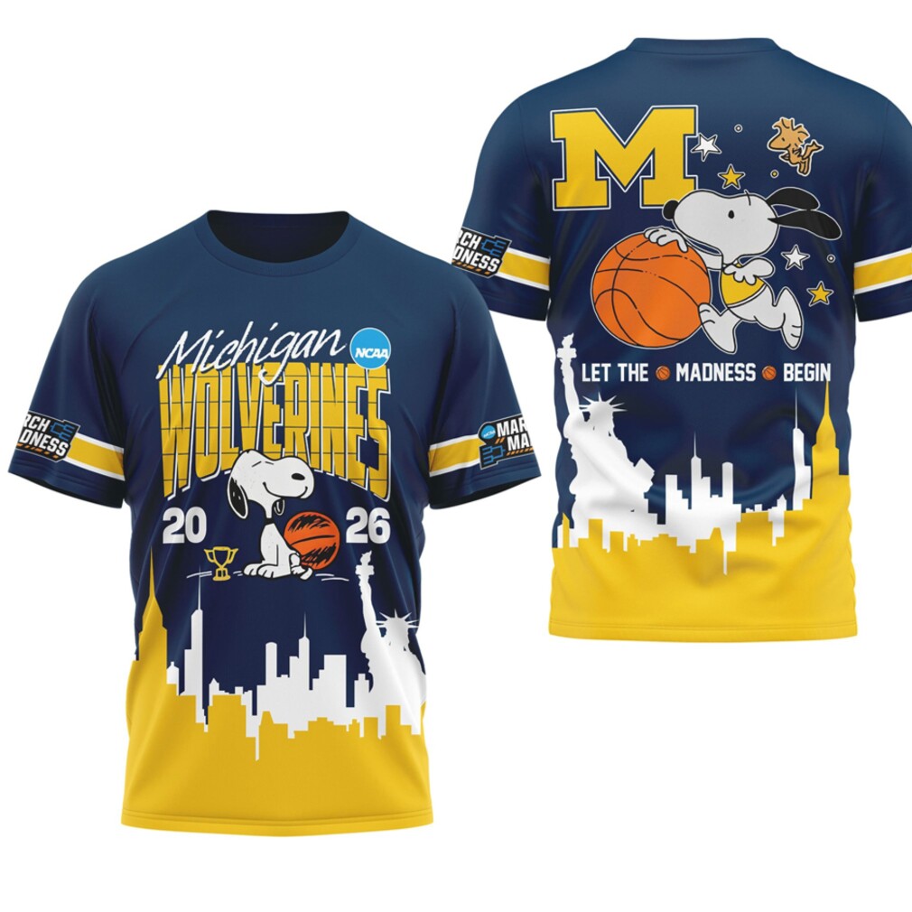 Michigan Wolverines Snoopy March Madness 2026 Let The Madness Begin Shirt Michigan Wolverines Snoopy March Madness 2026 Let The Madness Begin Shirt