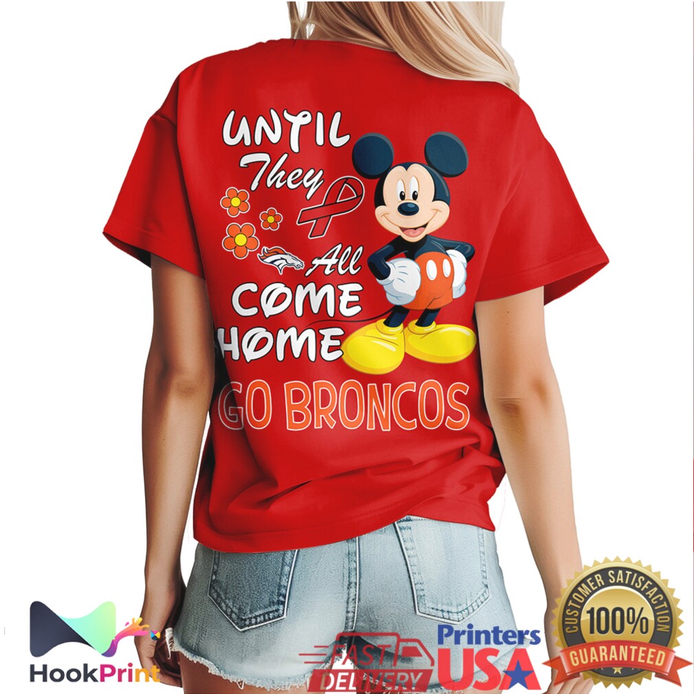 Mickey Mouse Denver Broncos Red Friday Until They All Come Home T Shirt Mickey Mouse Denver Broncos Red Friday Until They All Come Home T Shirt