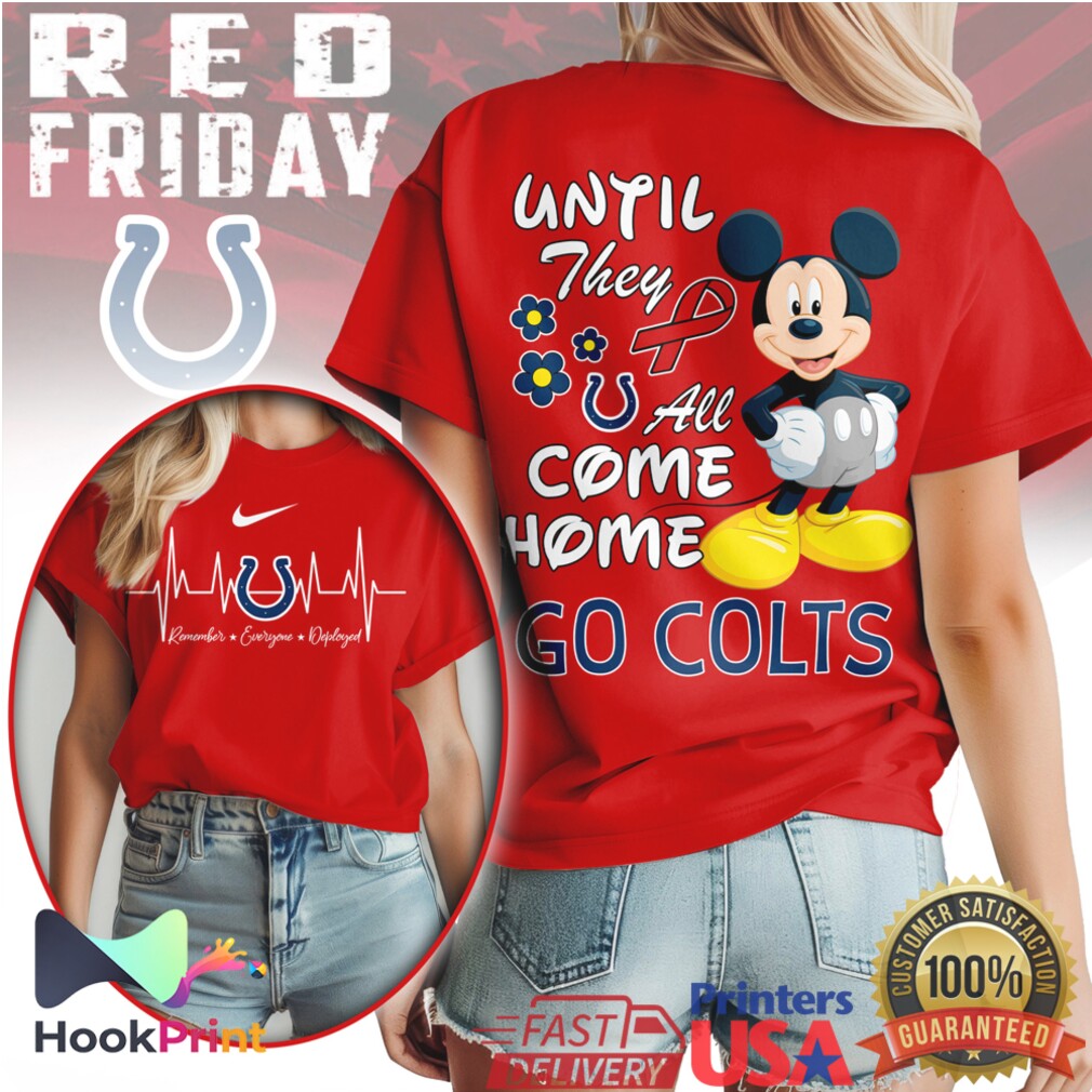 Mickey Mouse Indianapolis Colts Red Friday Until They All Come Home T Shirt Mickey Mouse Indianapolis Colts Red Friday Until They All Come Home T Shirt