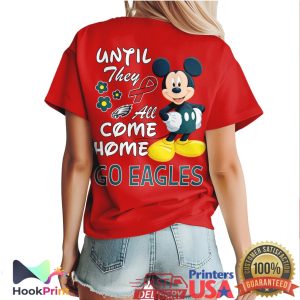 Mickey Mouse Philadelphia Eagles Red Friday Until They All Come Home T Shirt