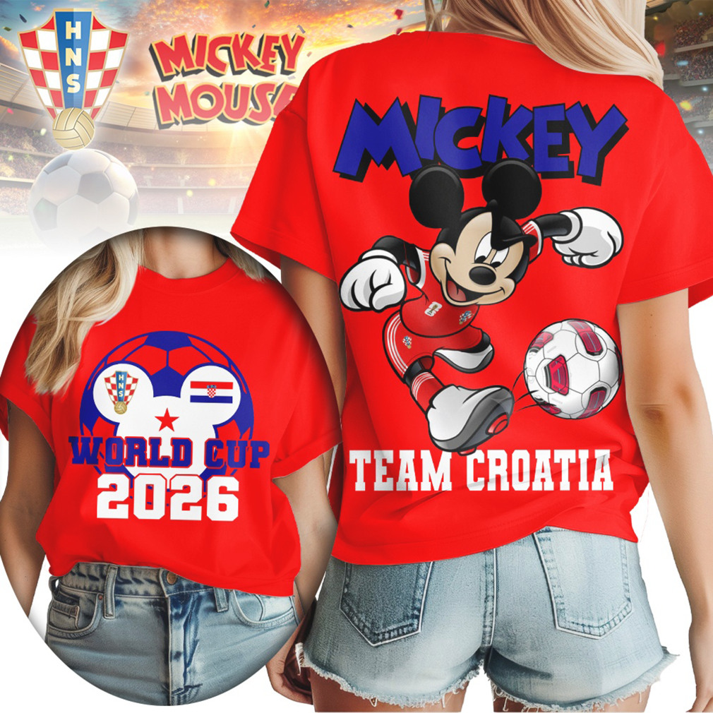 Mickey Mouse World Cup 2026 Team Croatia Football Fan T Shirt Mickey Mouse World Cup 2026 Team Croatia Football Fan T Shirt