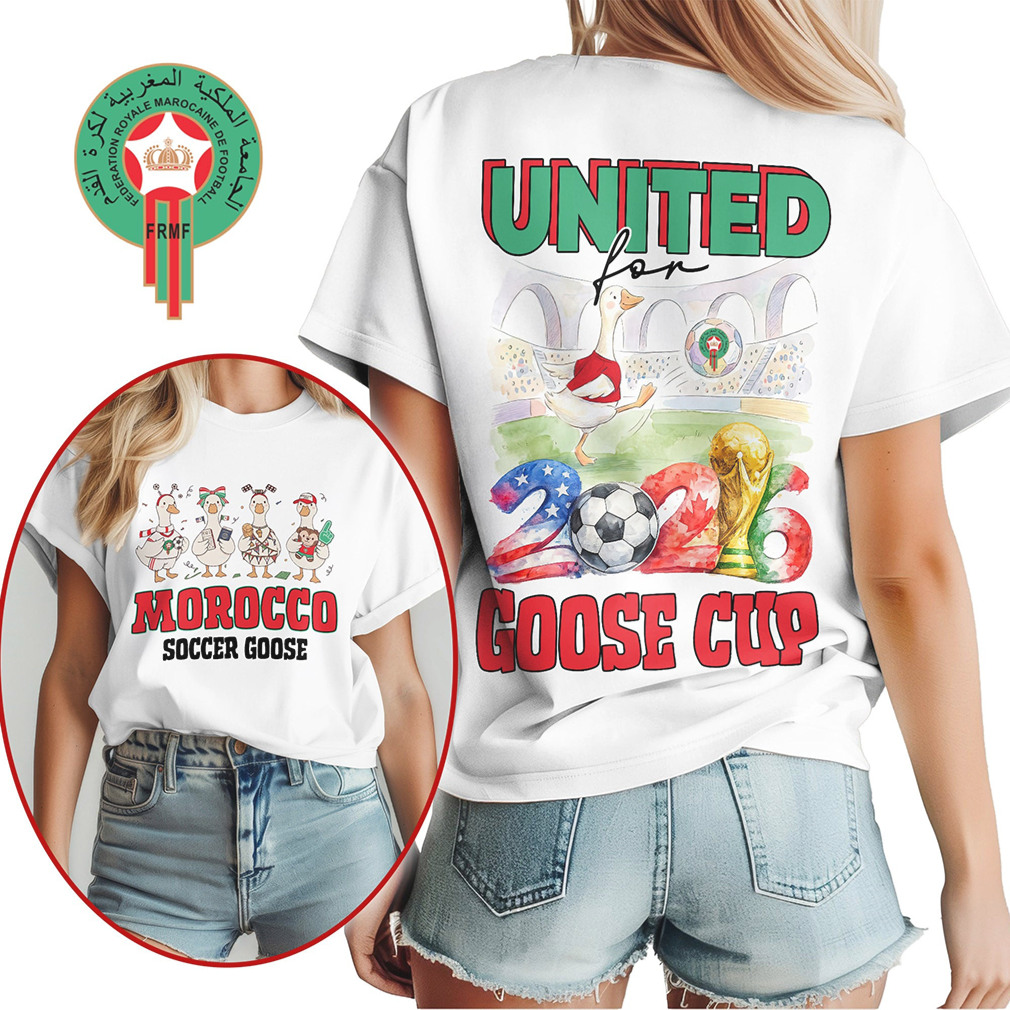 Morocco Soccer Goose United for Goose Cup 2026 Fan T Shirt Morocco Soccer Goose United for Goose Cup 2026 Fan T Shirt
