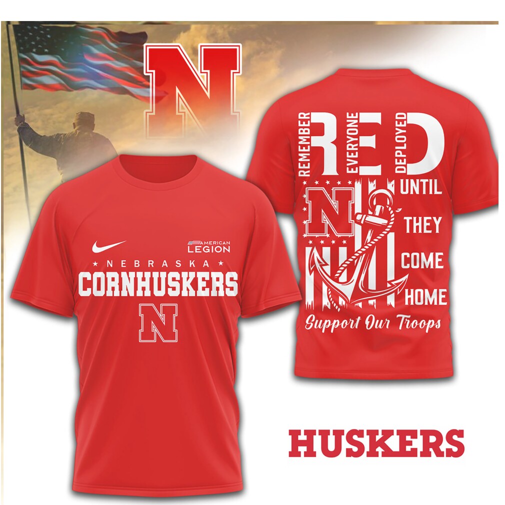 Nebraska Cornhuskers R.E.D. Support Our Troops Military Appreciation T Shirt Nebraska Cornhuskers R.E.D. Support Our Troops Military Appreciation T Shirt