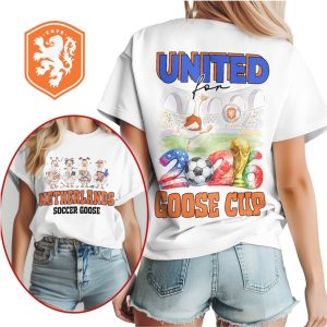 Netherlands Soccer Goose United for Goose Cup 2026 Fan T Shirt Netherlands Soccer Goose United for Goose Cup 2026 Fan T Shirt