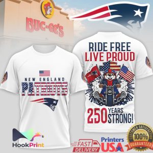 New England Patriots Buc ee's Mascot Ride Free Live Proud 250 Years Strong T Shirt