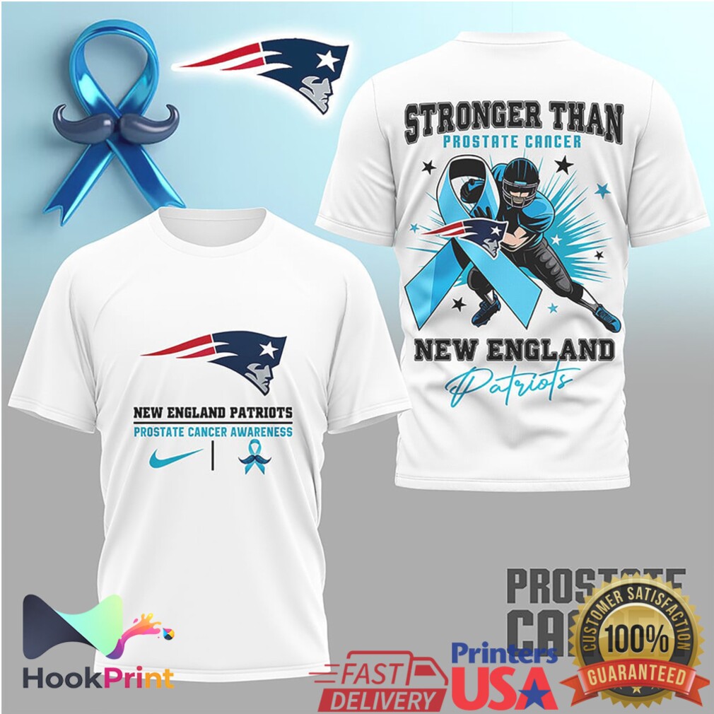 New England Patriots Prostate Cancer Awareness Stronger Than T Shirt New England Patriots Prostate Cancer Awareness Stronger Than T Shirt