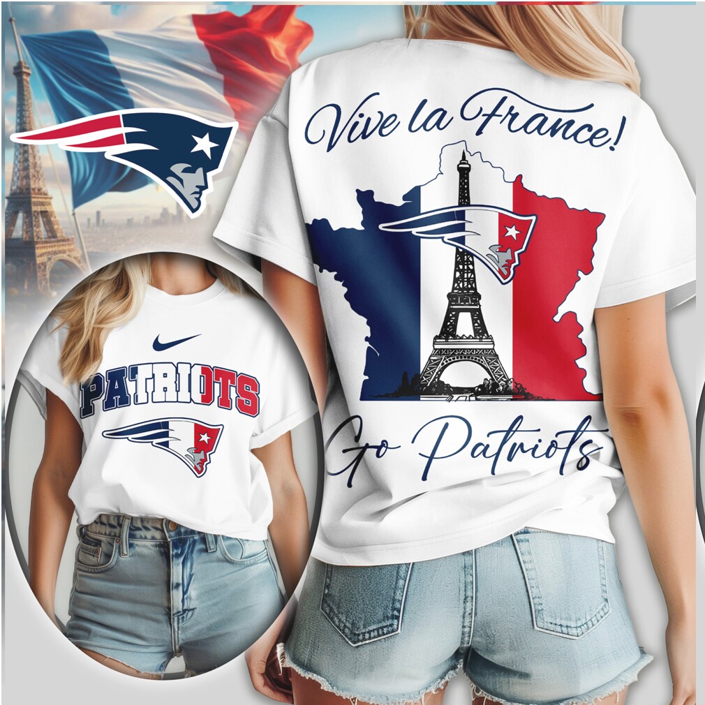 New England Patriots Vive La France Paris Trip Travel Fan NFL Shirt New England Patriots Vive La France Paris Trip Travel Fan NFL Shirt