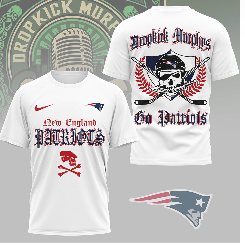 New England Patriots x Dropkick Murphys Irish Punk Fan T Shirt New England Patriots x Dropkick Murphys Irish Punk Fan T Shirt