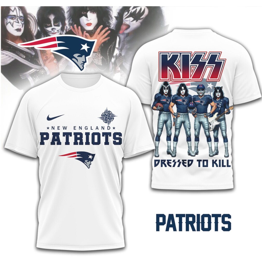 New England Patriots x KISS Dressed To Kill Rock Band NFL Mashup T Shirt New England Patriots x KISS Dressed To Kill Rock Band NFL Mashup T Shirt