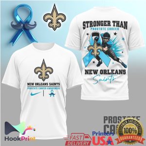 New Orleans Saints Stronger Than Prostate Cancer Awareness T Shirt