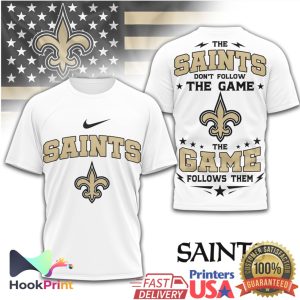 New Orleans Saints The Game Follows Them Gold & Fan Gear T Shirt