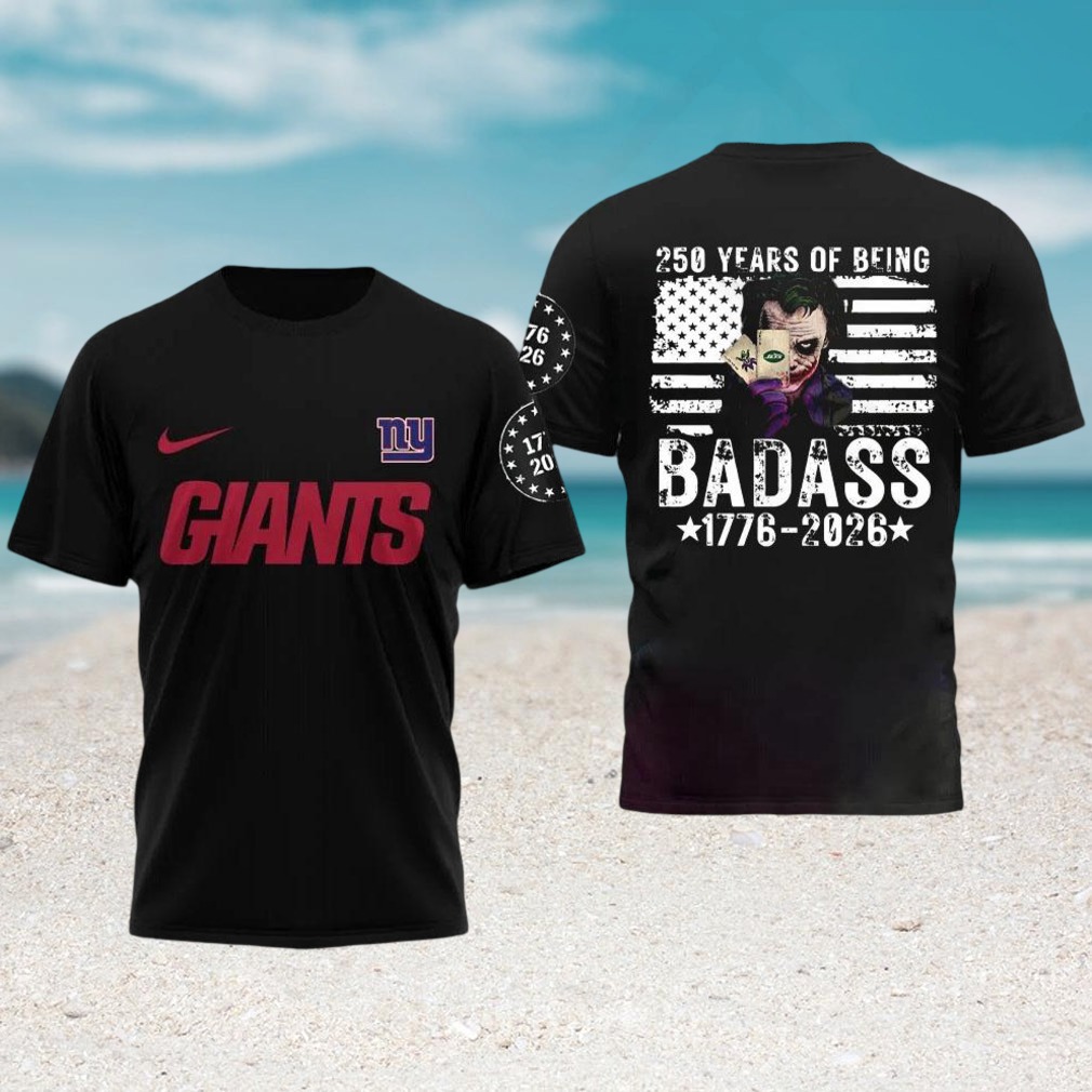 New York Giants Joker 250 Years Of Being Badass 1776 2026 NFL T Shirt New York Giants Joker 250 Years Of Being Badass 1776 2026 NFL T Shirt