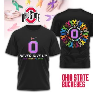 Ohio State Buckeyes Never Give Up Cancer Awareness Black Scarlet Football T Shirt