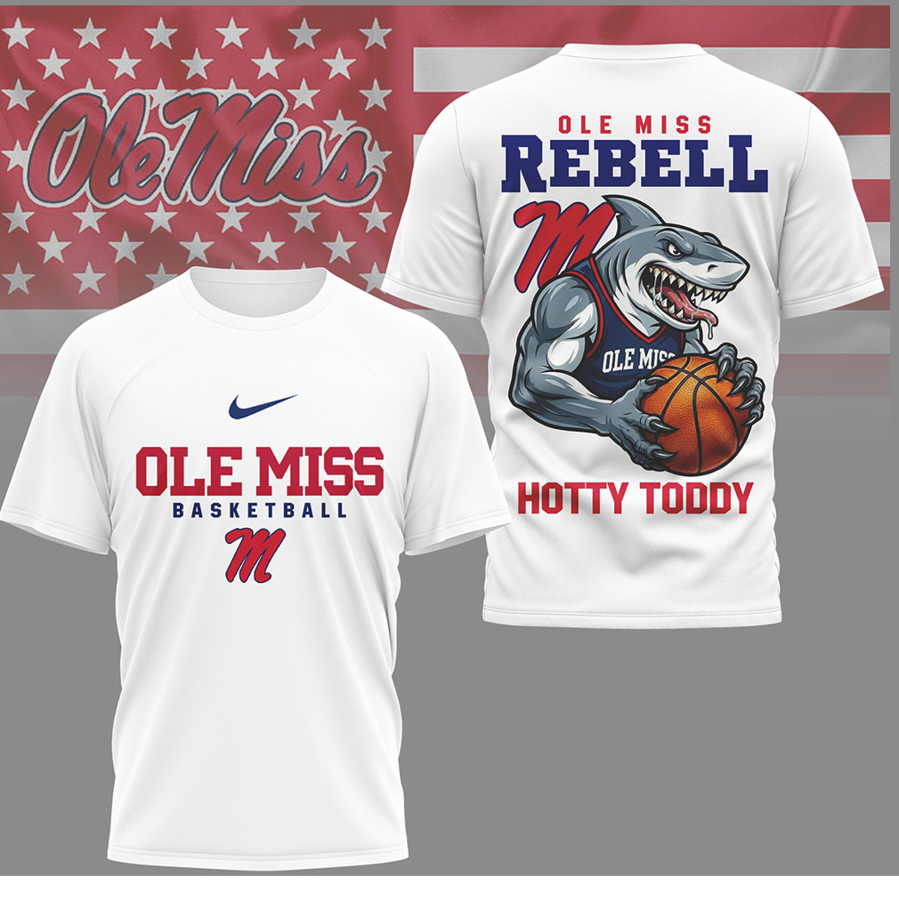 Ole Miss Rebels Basketball Hotty Toddy Shark Mascot T Shirt Ole Miss Rebels Basketball Hotty Toddy Shark Mascot T Shirt