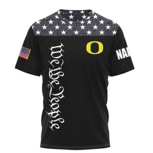 Oregon Ducks Custom Name Patriotic US Flag We The People T Shirt