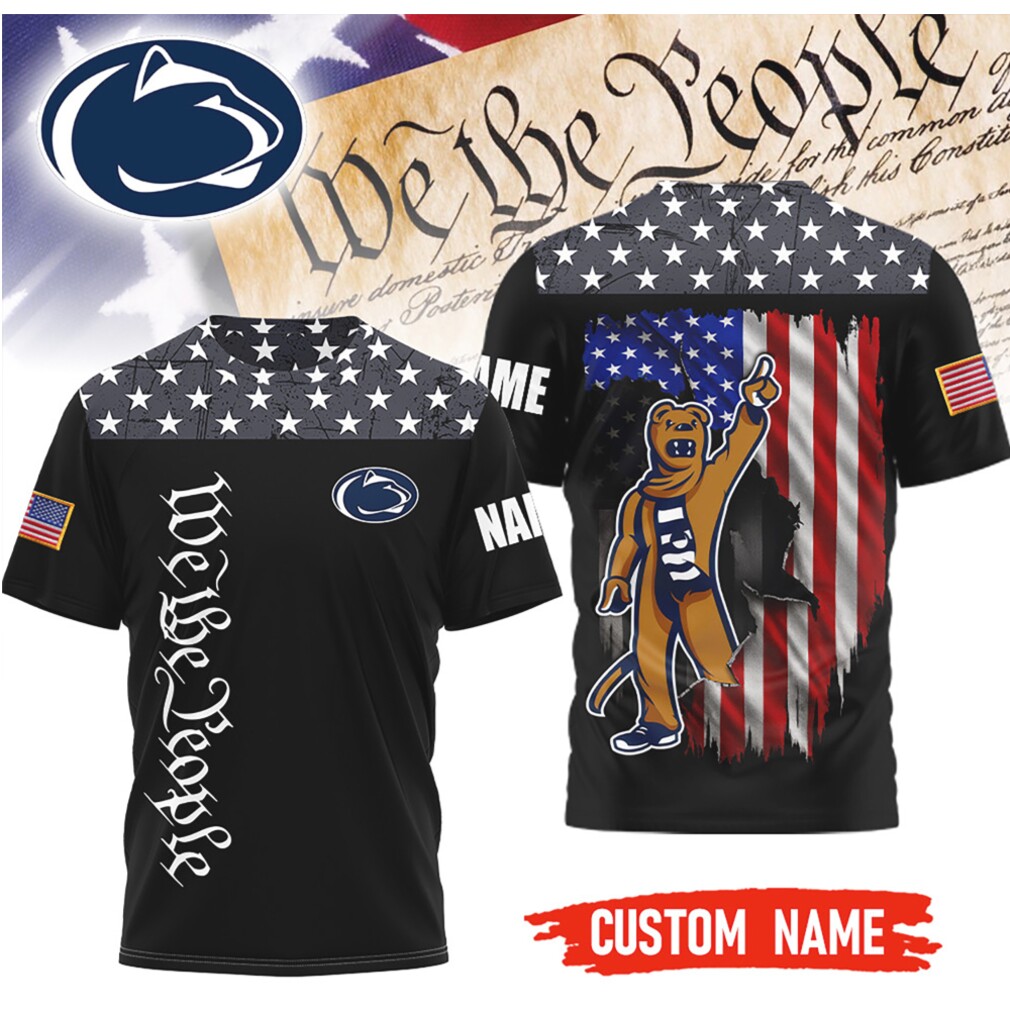 Penn State Nittany Lions Custom Name We The People American Flag T Shirt Penn State Nittany Lions Custom Name We The People American Flag T Shirt