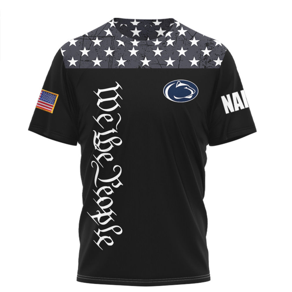 Penn State Nittany Lions Custom Name We The People American Flag T Shirt Penn State Nittany Lions Custom Name We The People American Flag T Shirt