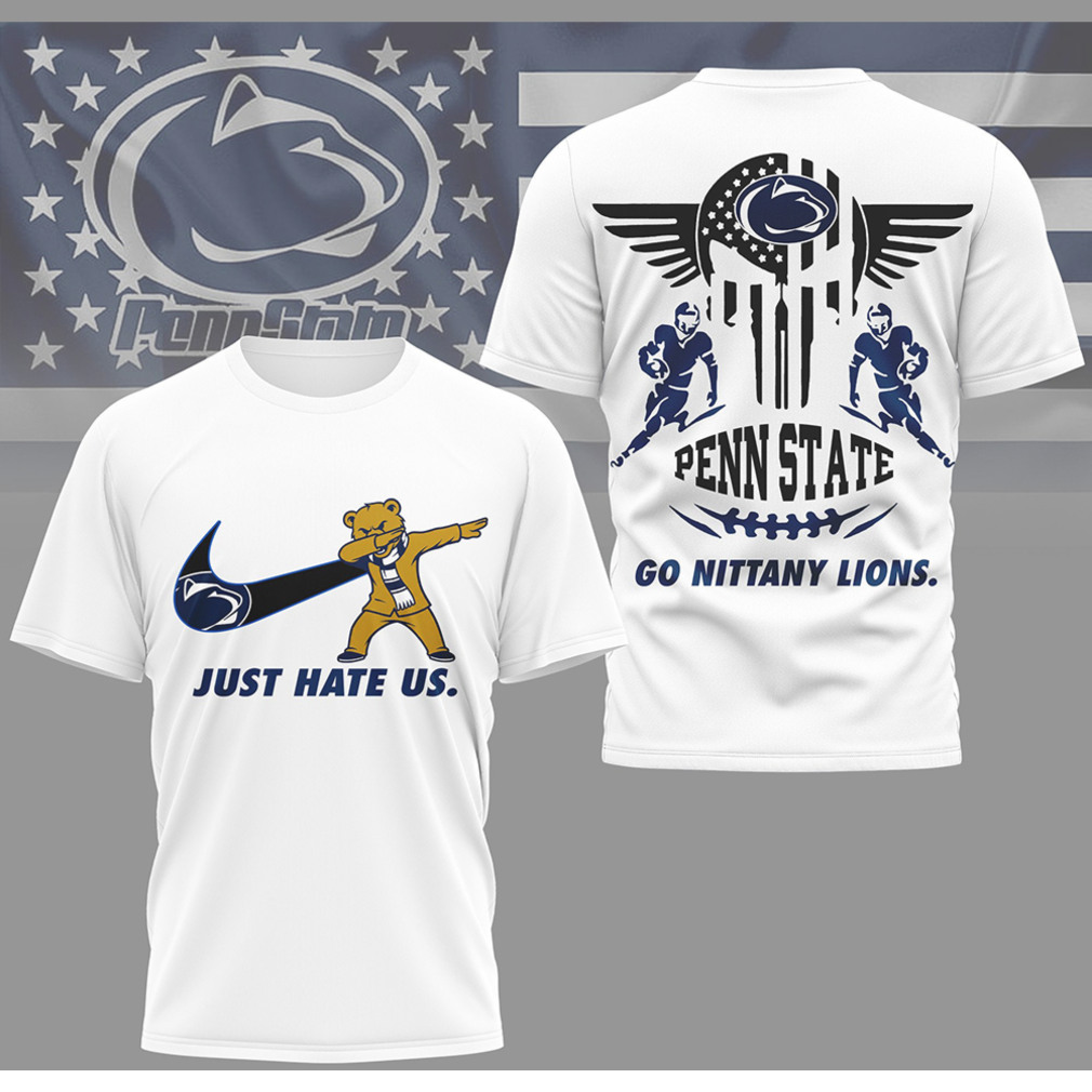Penn State Nittany Lions “Just Hate Us” Dabbing Mascot Graphic T Shirt Penn State Nittany Lions “Just Hate Us” Dabbing Mascot Graphic T Shirt