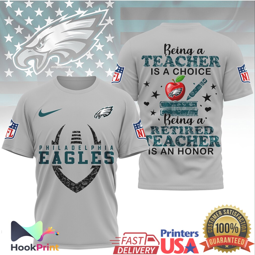 Philadelphia Eagles Being a Teacher is a Choice NFL Graphic Shirt Philadelphia Eagles Being a Teacher is a Choice NFL Graphic Shirt