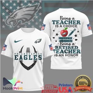 Philadelphia Eagles Being a Teacher is a Choice NFL Graphic Shirt