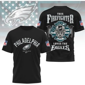 Philadelphia Eagles Firefighter This Firefighter Loves The Eagles Midnight Green Hero T Shirt Philadelphia Eagles Firefighter This Firefighter Loves The Eagles Midnight Green Hero T Shirt