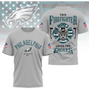 Philadelphia Eagles Firefighter This Firefighter Loves The Eagles Midnight Green Hero T Shirt