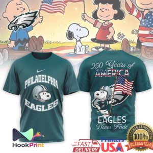 Philadelphia Eagles Snoopy 250 Years of America Never Fade NFL T Shirt